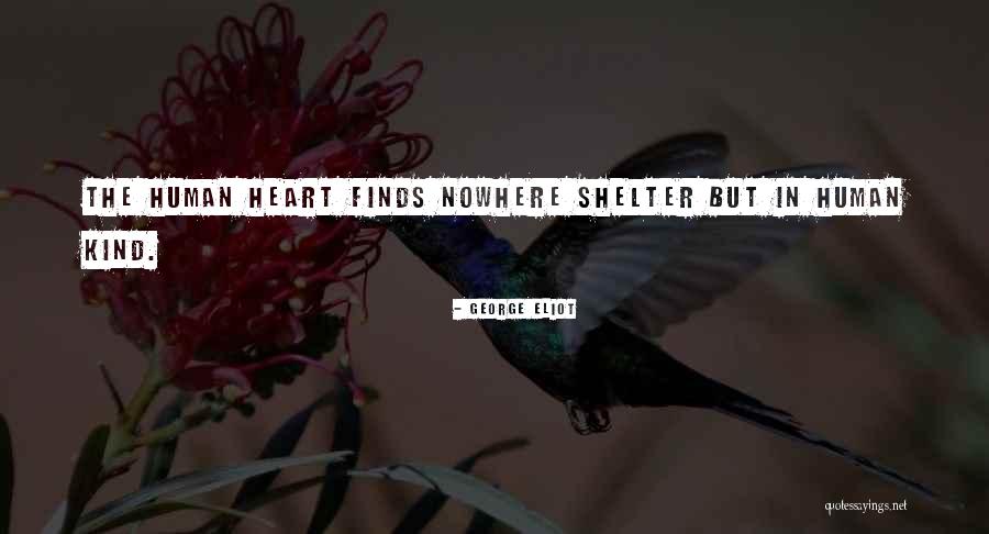 Kind Heart Quotes By George Eliot Kind Heart Quotes By George Eliot