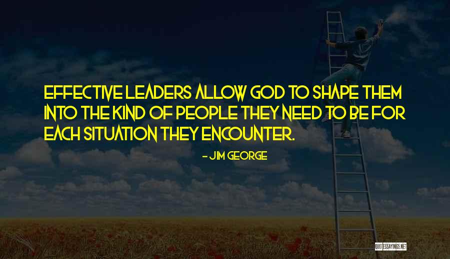 Kind Leaders Quotes By Jim George Kind Leaders Quotes By Jim George
