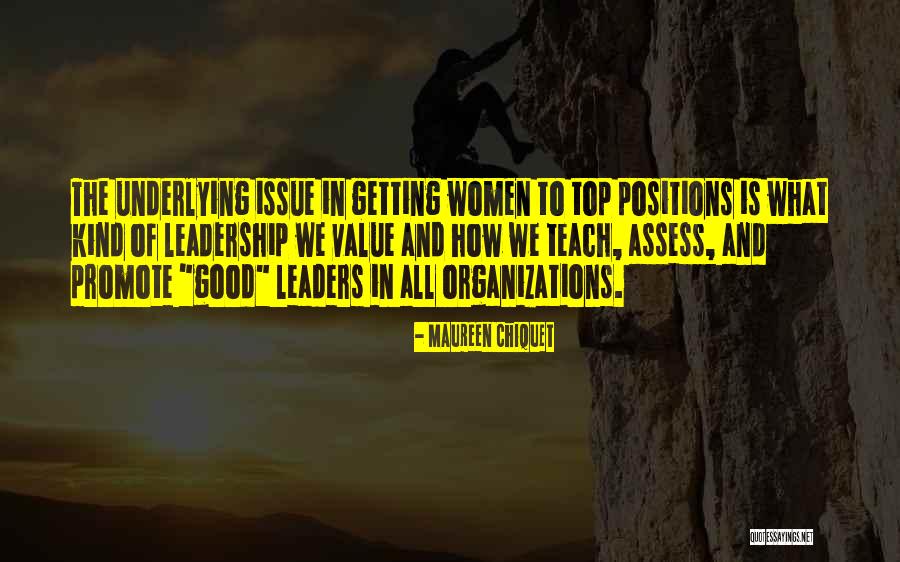 Kind Leaders Quotes By Maureen Chiquet Kind Leaders Quotes By Maureen Chiquet