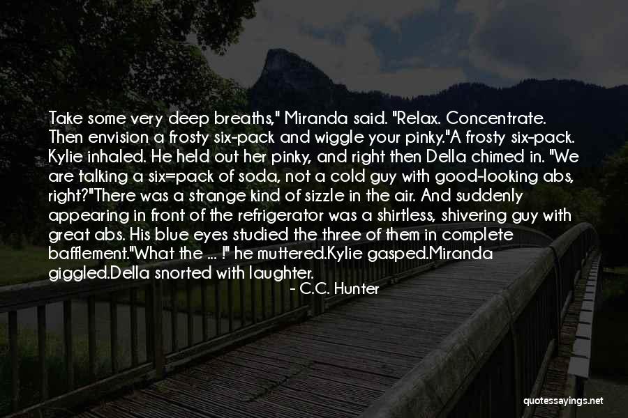 Kind Of Blue Quotes By C.C. Hunter Kind Of Blue Quotes By C.C. Hunter