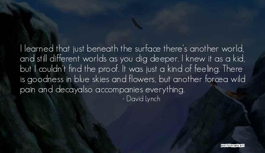 Kind Of Blue Quotes By David Lynch Kind Of Blue Quotes By David Lynch
