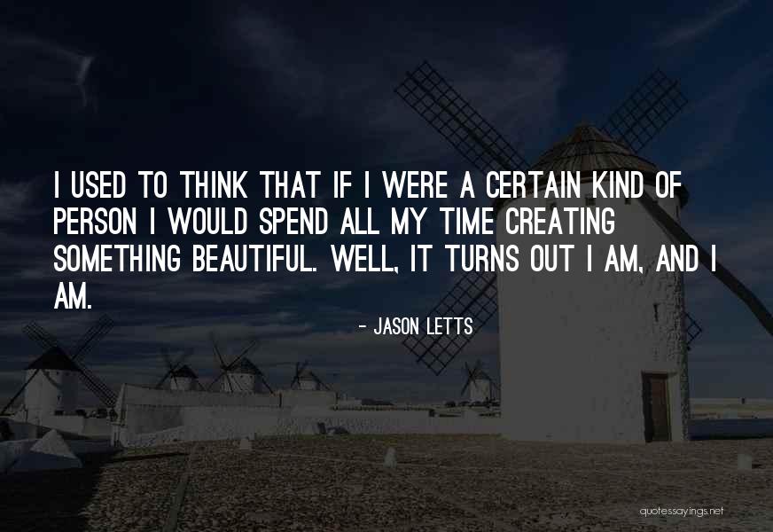 Kind Of Inspirational Quotes By Jason Letts Kind Of Inspirational Quotes By Jason Letts