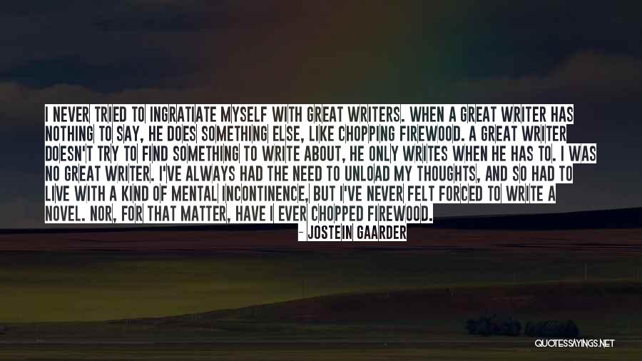 Kind Of Inspirational Quotes By Jostein Gaarder Kind Of Inspirational Quotes By Jostein Gaarder