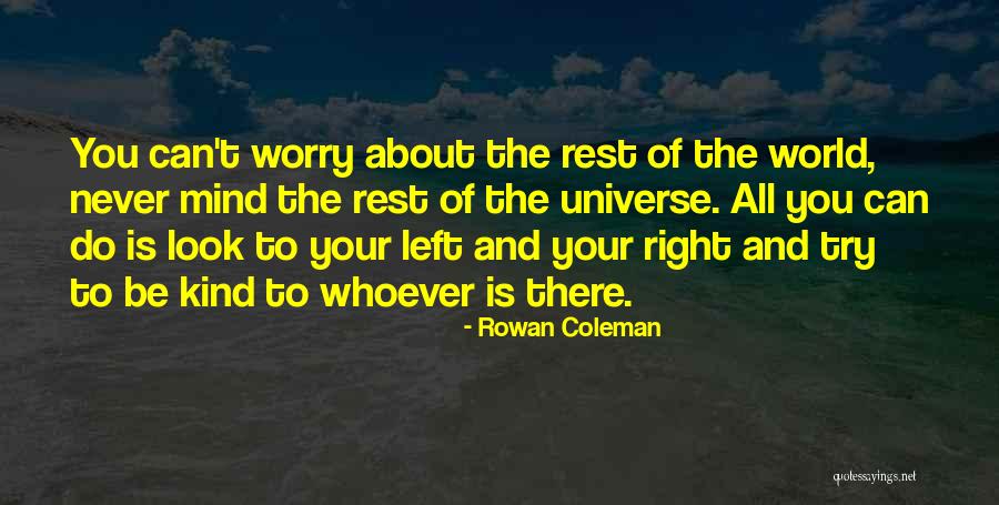 Kind Of Inspirational Quotes By Rowan Coleman Kind Of Inspirational Quotes By Rowan Coleman