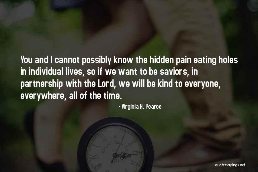 Kind Of Inspirational Quotes By Virginia H. Pearce Kind Of Inspirational Quotes By Virginia H. Pearce