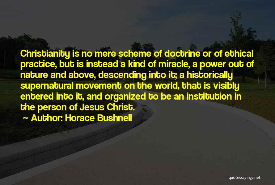 Kind Of Person Quotes By Horace Bushnell