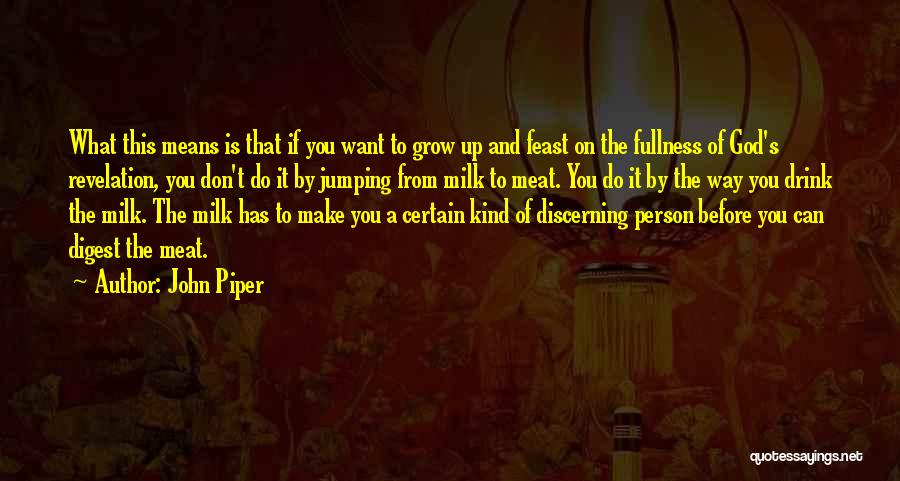 Kind Of Person Quotes By John Piper