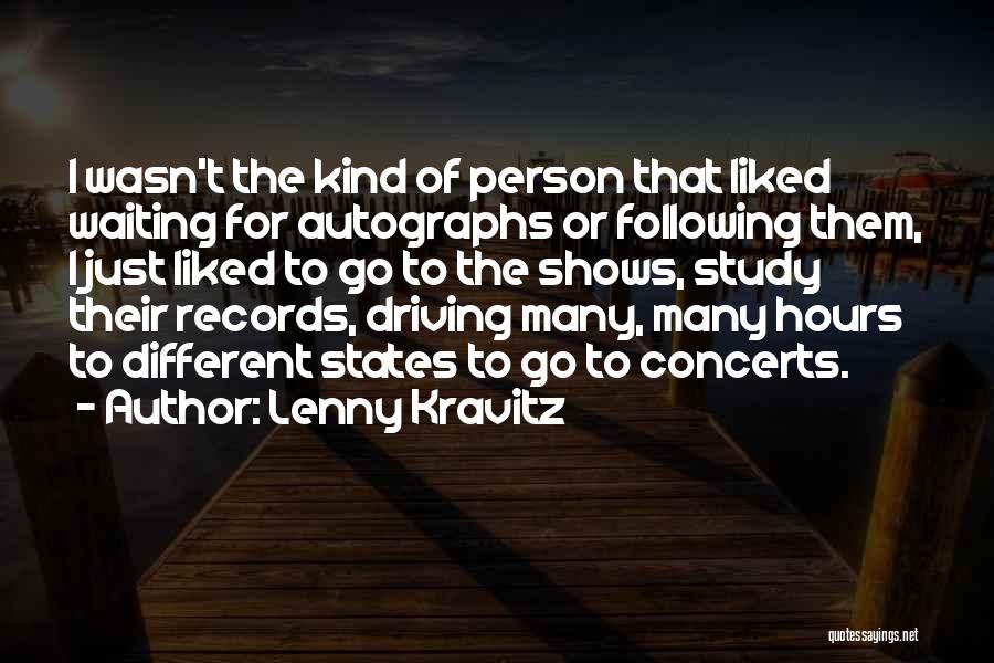 Kind Of Person Quotes By Lenny Kravitz