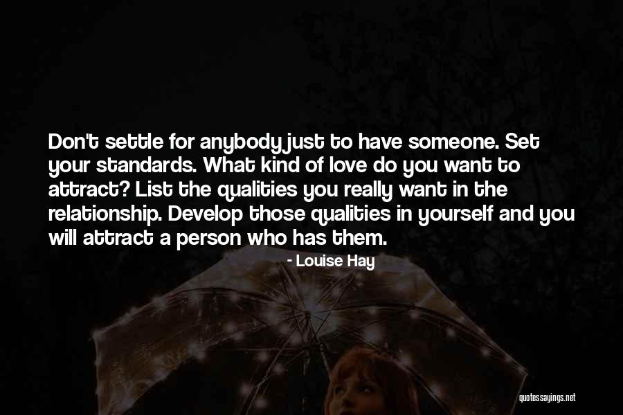 Kind Of Relationship You Want Quotes By Louise Hay Kind Of Relationship You Want Quotes By Louise Hay