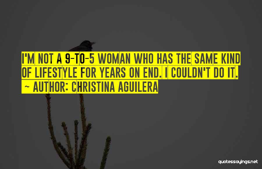 Kind Of Woman Quotes By Christina Aguilera