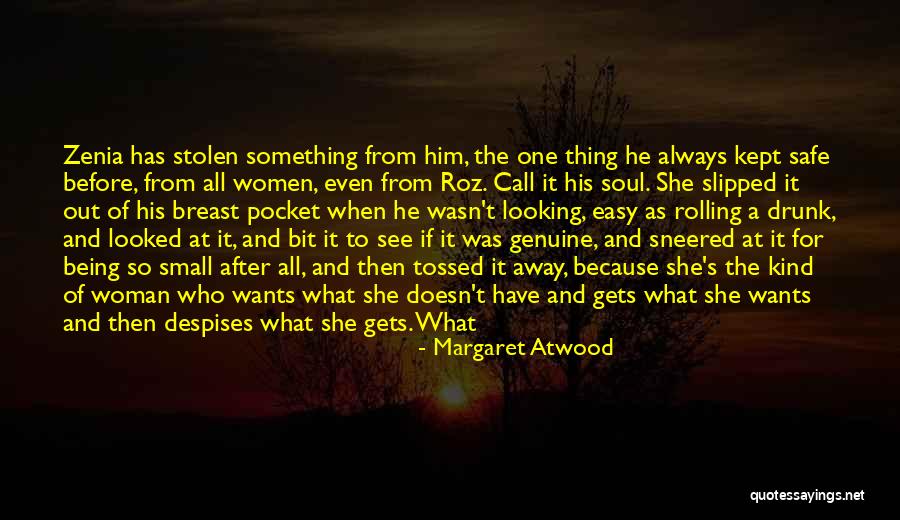 Kind Of Woman Quotes By Margaret Atwood