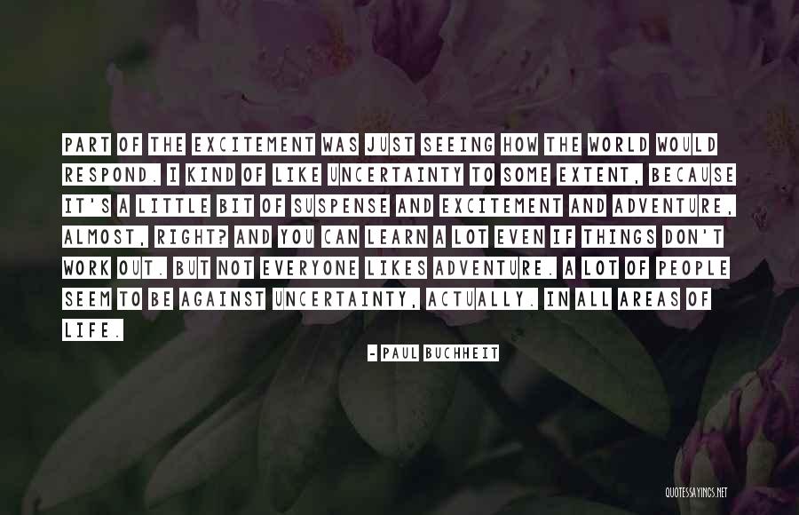 Kind Respond Quotes By Paul Buchheit Kind Respond Quotes By Paul Buchheit