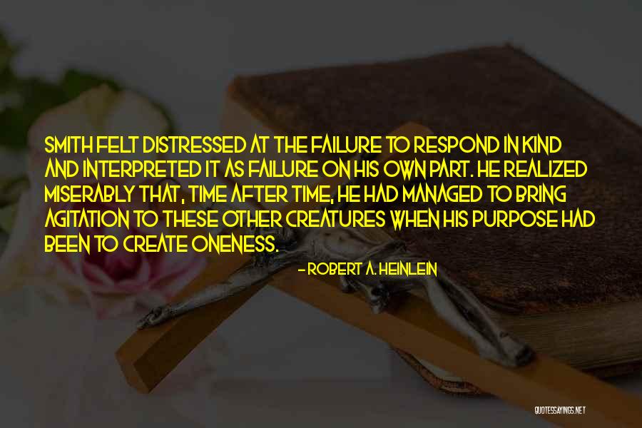 Kind Respond Quotes By Robert A. Heinlein Kind Respond Quotes By Robert A. Heinlein