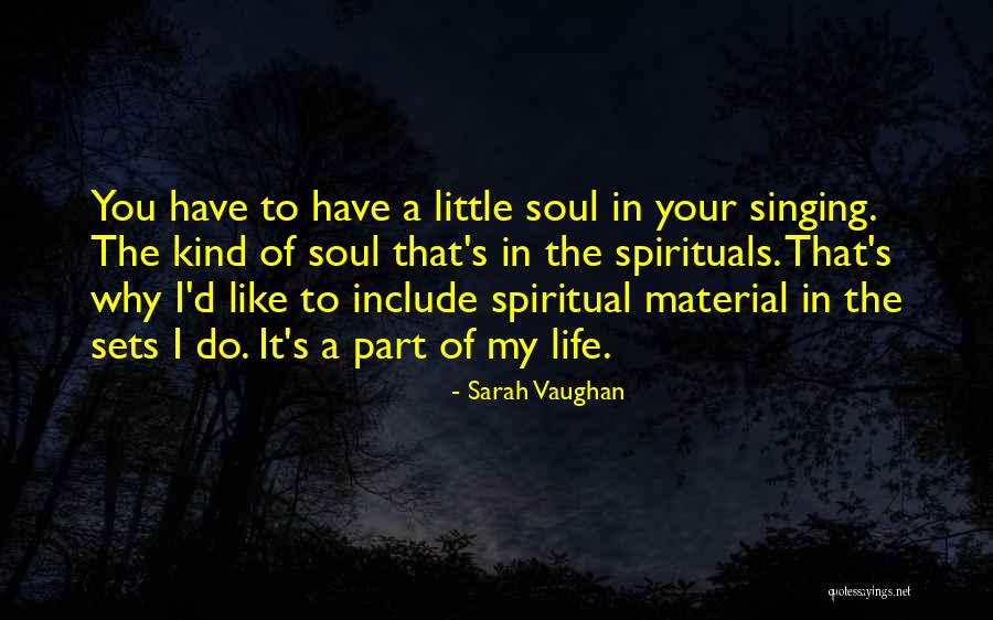 Kind Soul Quotes By Sarah Vaughan Kind Soul Quotes By Sarah Vaughan