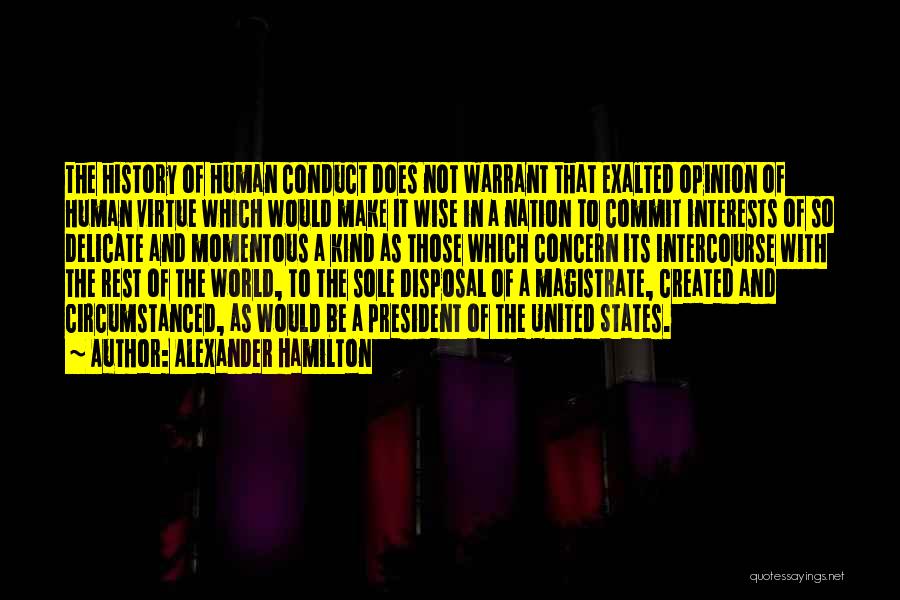 Kind World Quotes By Alexander Hamilton