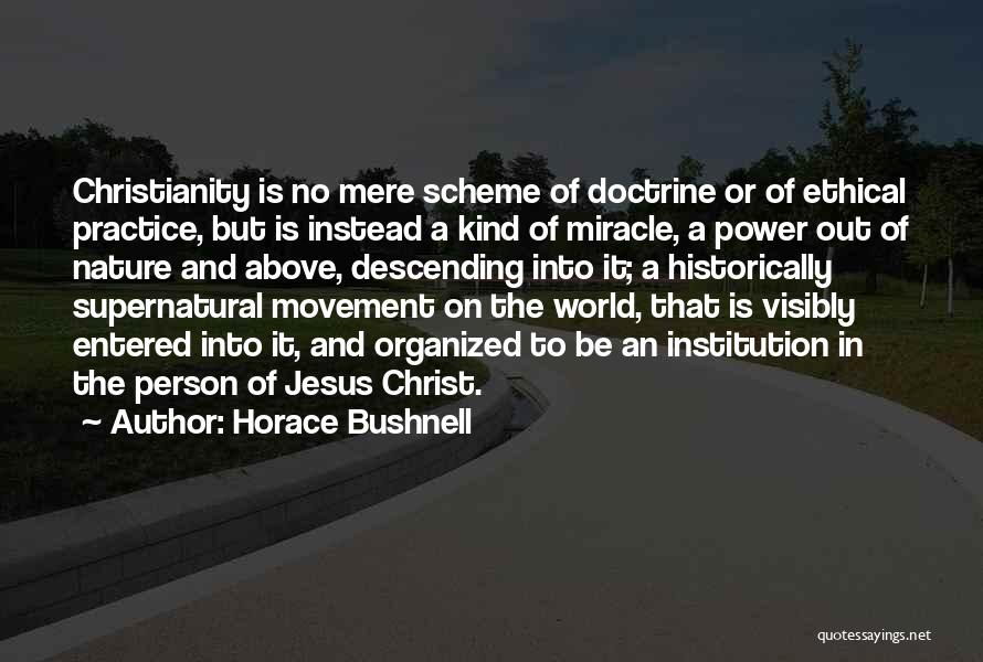 Kind World Quotes By Horace Bushnell