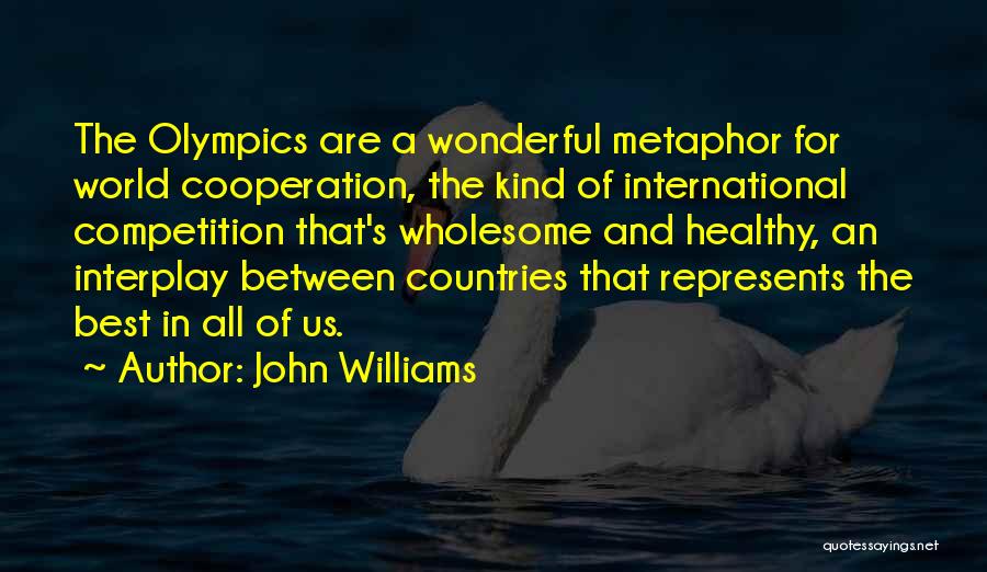Kind World Quotes By John Williams