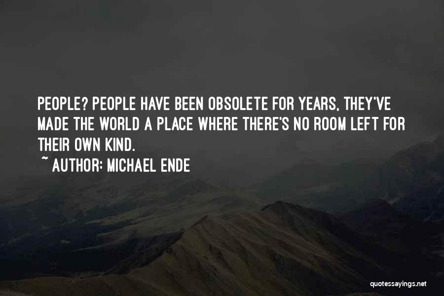 Kind World Quotes By Michael Ende