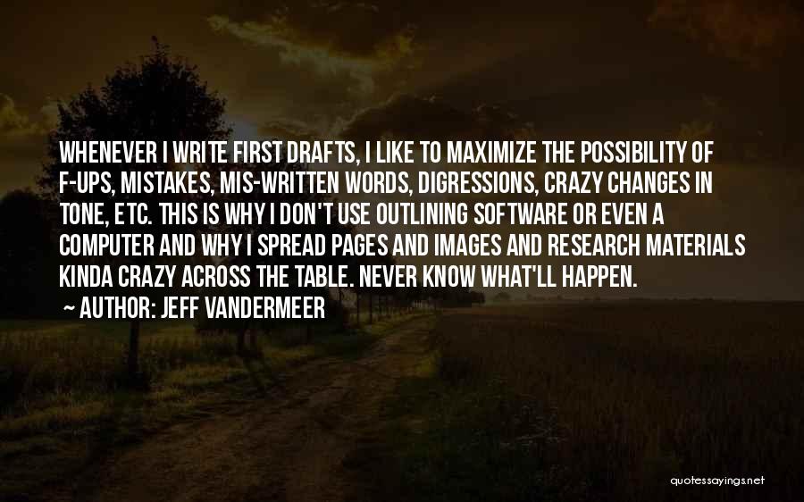 Kinda Crazy Quotes By Jeff VanderMeer