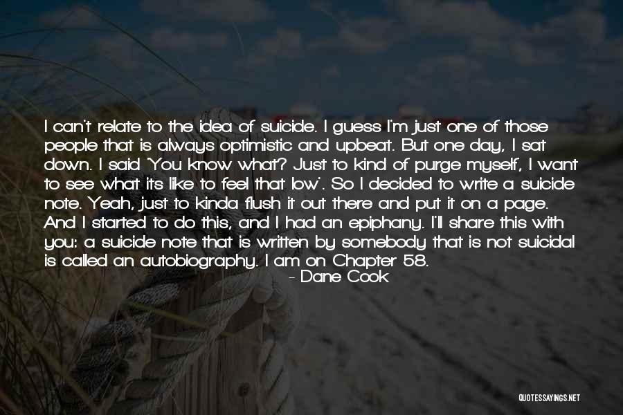 Kinda Day Quotes By Dane Cook Kinda Day Quotes By Dane Cook