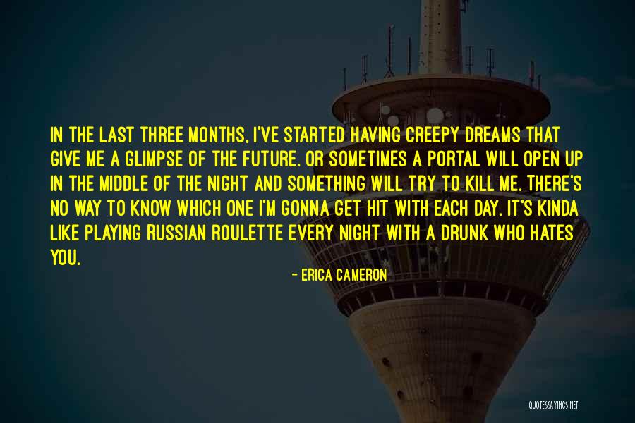Kinda Day Quotes By Erica Cameron Kinda Day Quotes By Erica Cameron