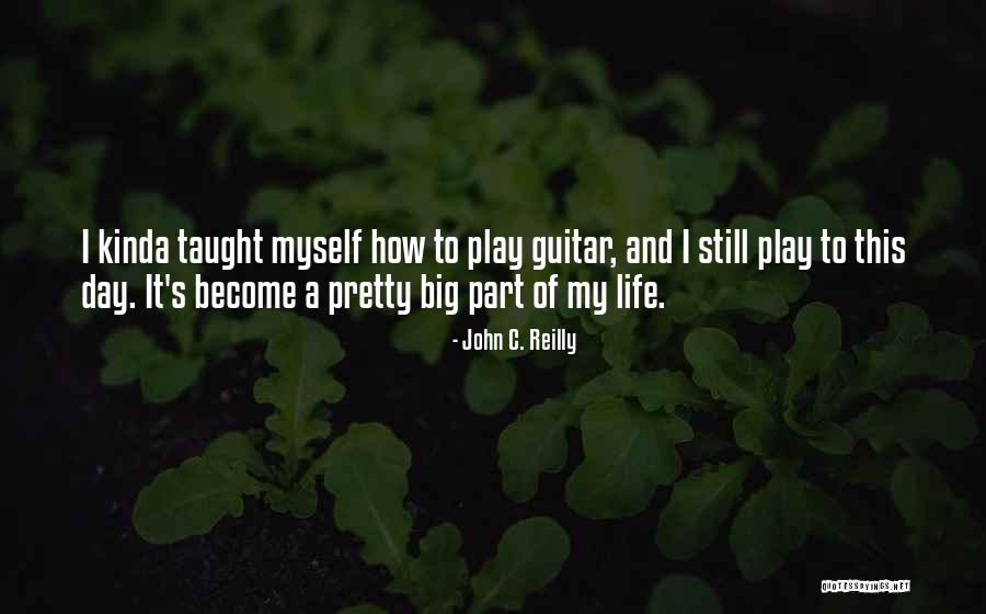 Kinda Day Quotes By John C. Reilly Kinda Day Quotes By John C. Reilly