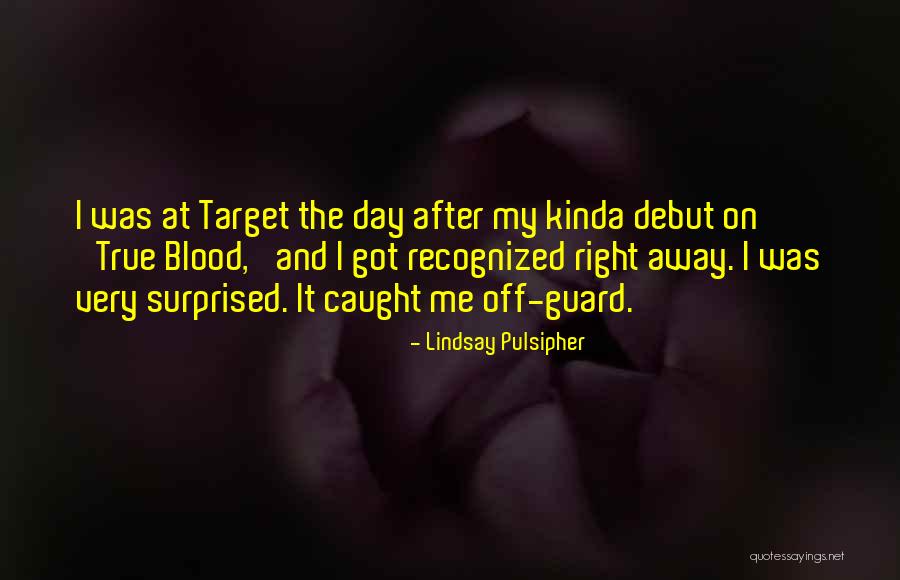 Kinda Day Quotes By Lindsay Pulsipher Kinda Day Quotes By Lindsay Pulsipher