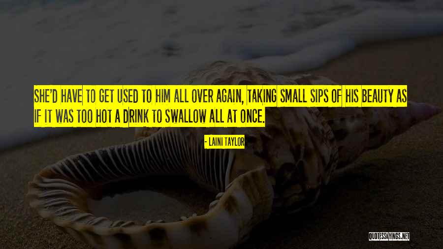 Kinda Dont Care Quotes By Laini Taylor Kinda Dont Care Quotes By Laini Taylor