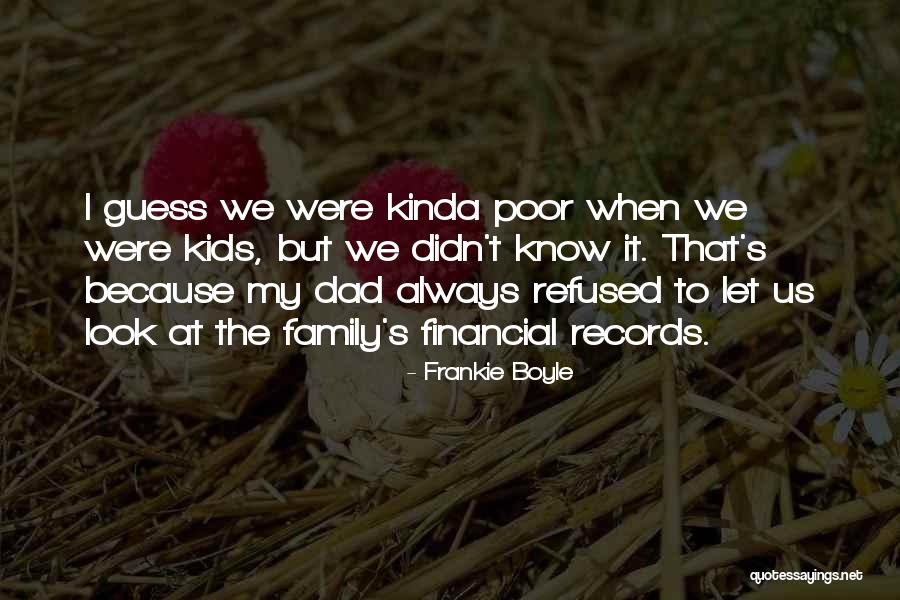 Kinda Funny Quotes By Frankie Boyle Kinda Funny Quotes By Frankie Boyle