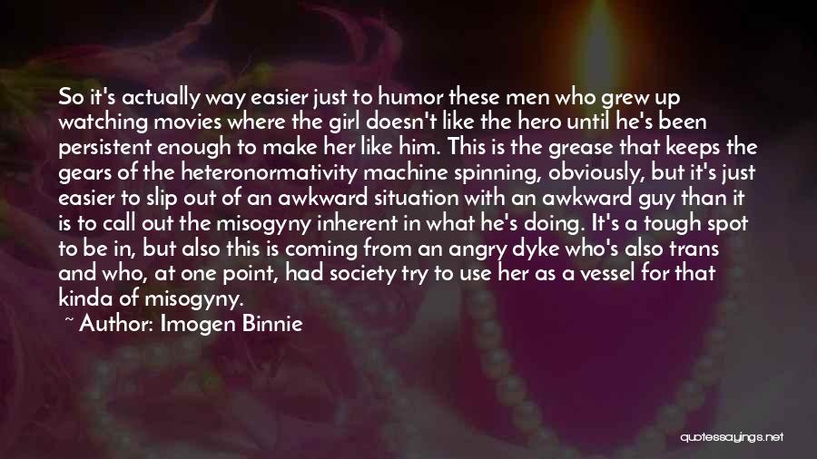Kinda Girl Quotes By Imogen Binnie