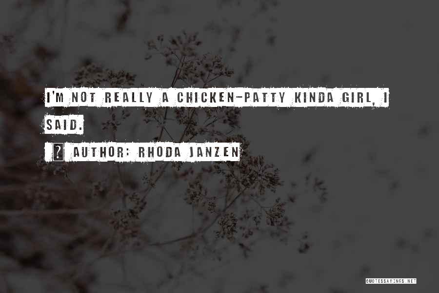 Kinda Girl Quotes By Rhoda Janzen