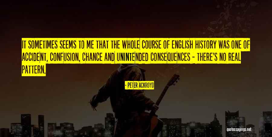Kindahl Quotes By Peter Ackroyd
