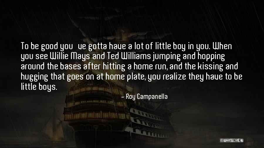 Kindaichi Case Quotes By Roy Campanella Kindaichi Case Quotes By Roy Campanella