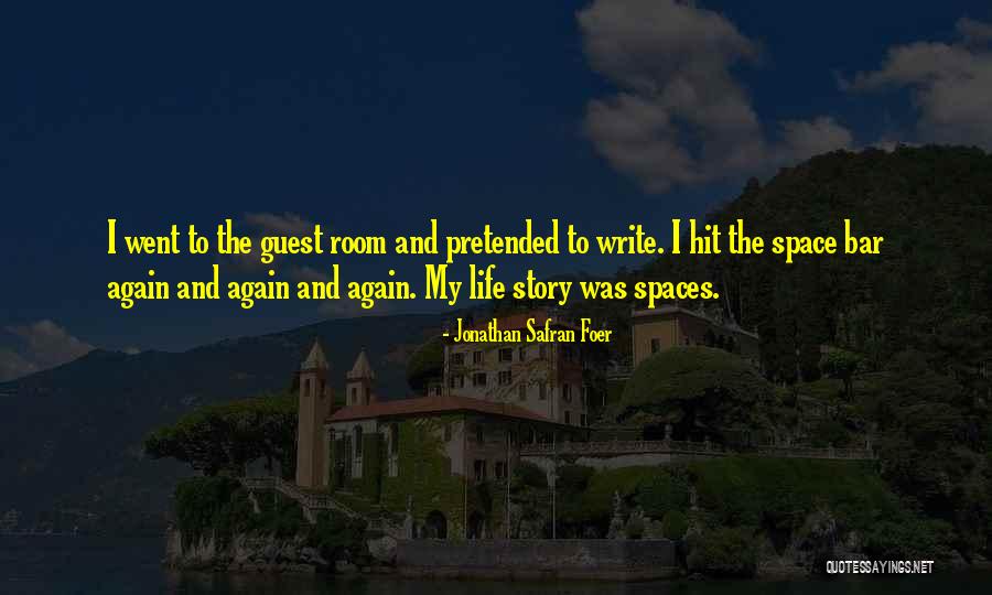 Kindelan Huber Quotes By Jonathan Safran Foer Kindelan Huber Quotes By Jonathan Safran Foer