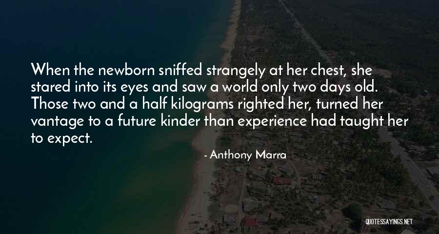 Kinder World Quotes By Anthony Marra Kinder World Quotes By Anthony Marra