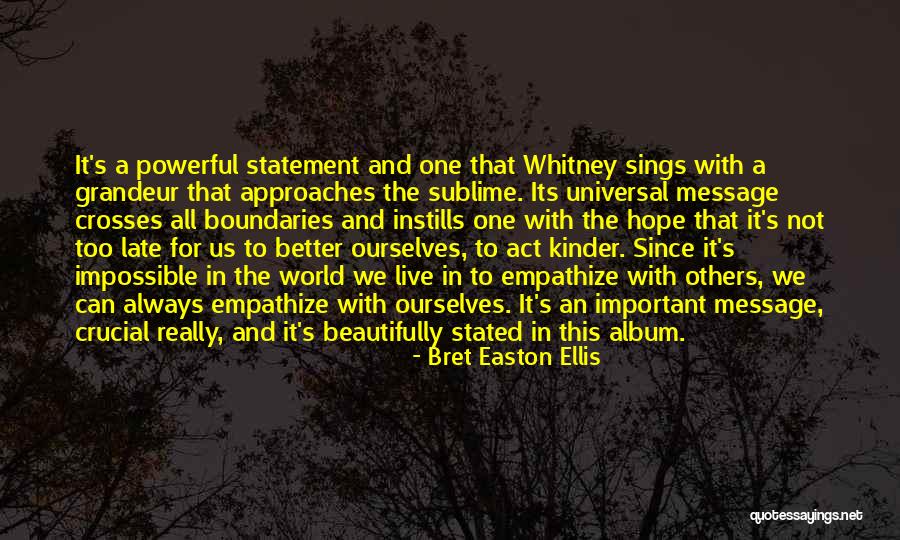 Kinder World Quotes By Bret Easton Ellis Kinder World Quotes By Bret Easton Ellis