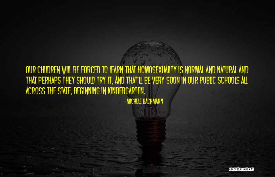 Kindergarten Children Quotes By Michele Bachmann