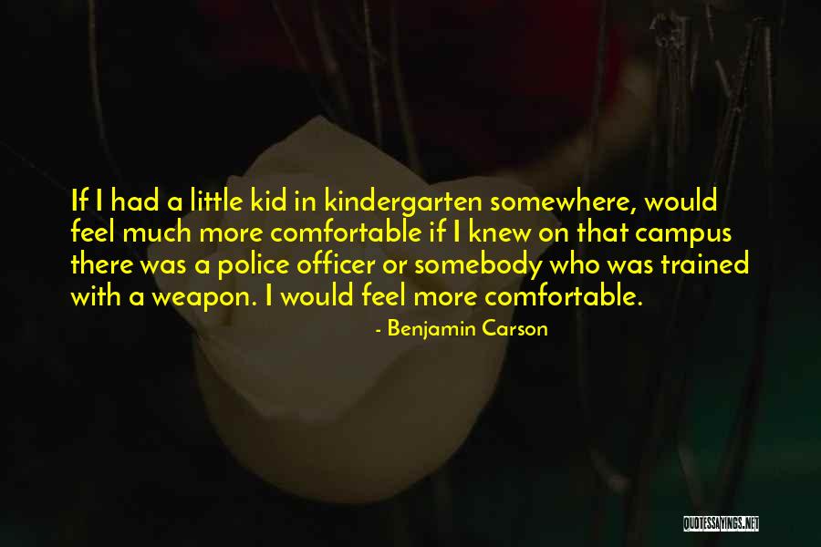 Kindergarten Cop Kid Quotes By Benjamin Carson Kindergarten Cop Kid Quotes By Benjamin Carson