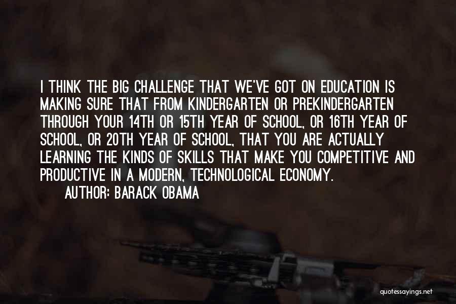 Kindergarten Learning Quotes By Barack Obama