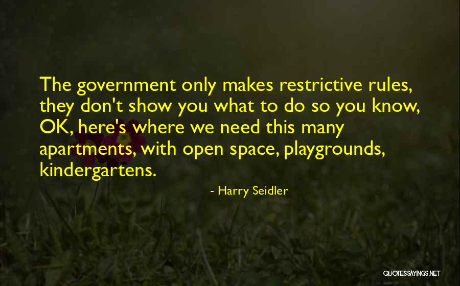 Kindergartens Quotes By Harry Seidler Kindergartens Quotes By Harry Seidler