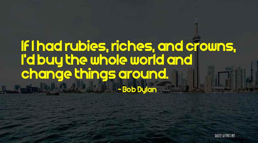Kinderladen N Rnberg Quotes By Bob Dylan Kinderladen N Rnberg Quotes By Bob Dylan