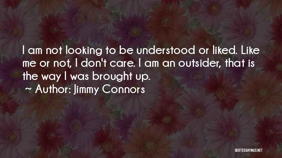 Kindermourn Quotes By Jimmy Connors