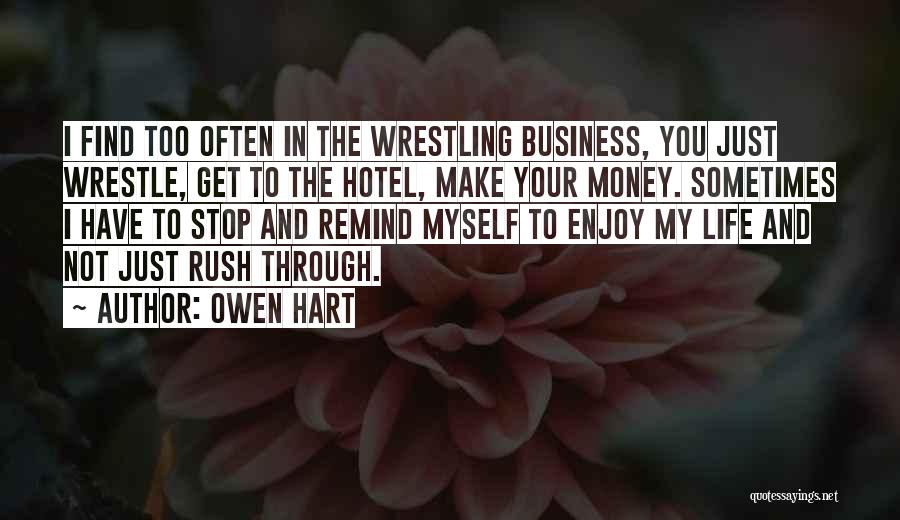 Kindermourn Quotes By Owen Hart