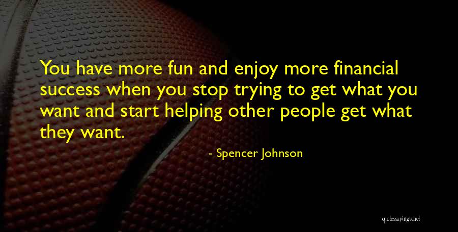 Kindermrderin Quotes By Spencer Johnson Kindermrderin Quotes By Spencer Johnson