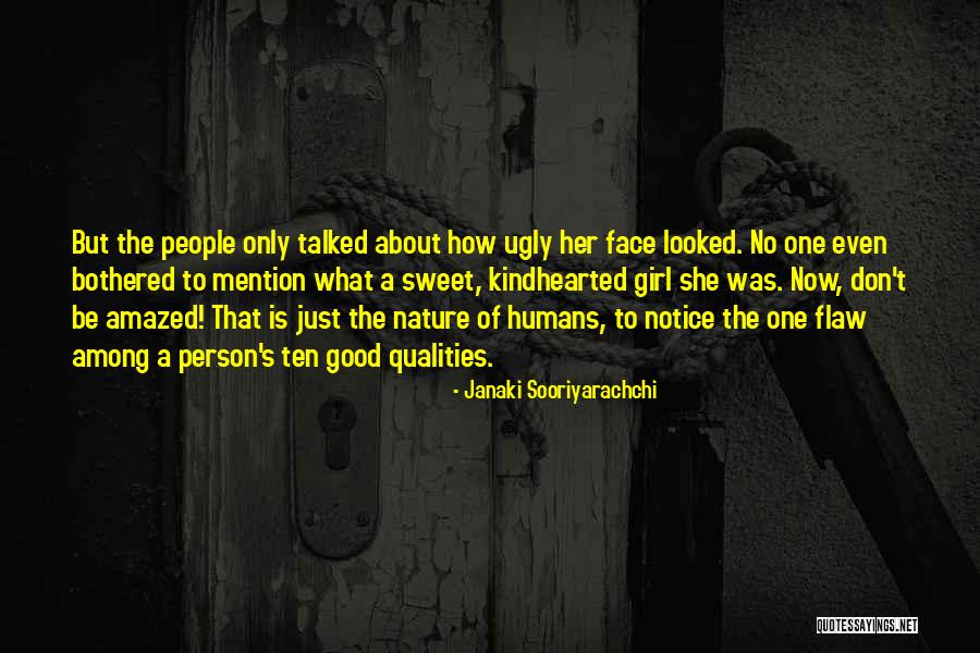 Kindhearted Quotes By Janaki Sooriyarachchi Kindhearted Quotes By Janaki Sooriyarachchi