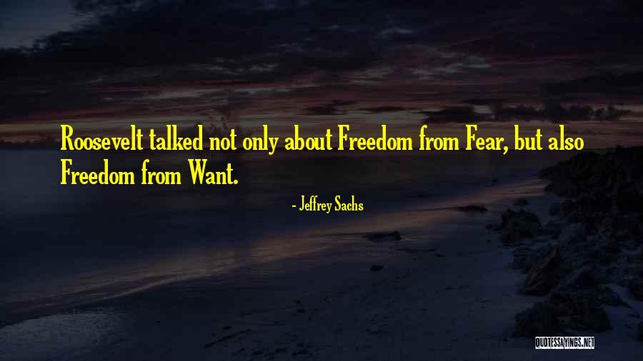 Kindir Supriz Quotes By Jeffrey Sachs