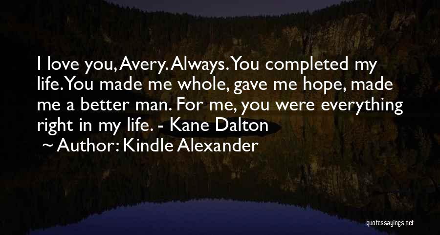 Kindle Alexander Quotes 1220931