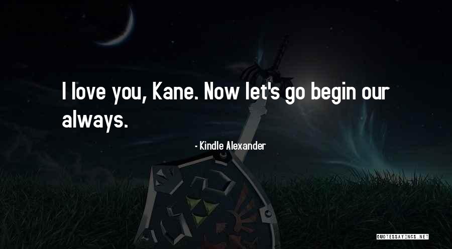 Kindle Alexander Quotes 1549205 Kindle Alexander Quotes 1549205