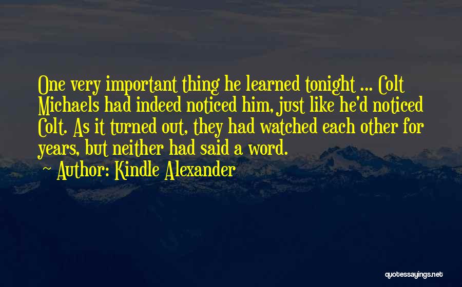 Kindle Alexander Quotes 1563144