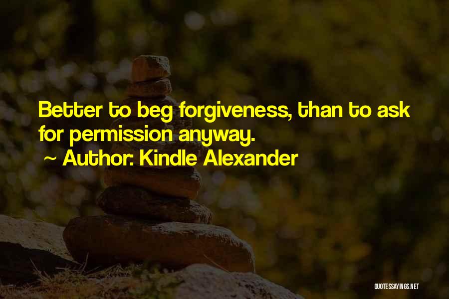 Kindle Alexander Quotes 1775946